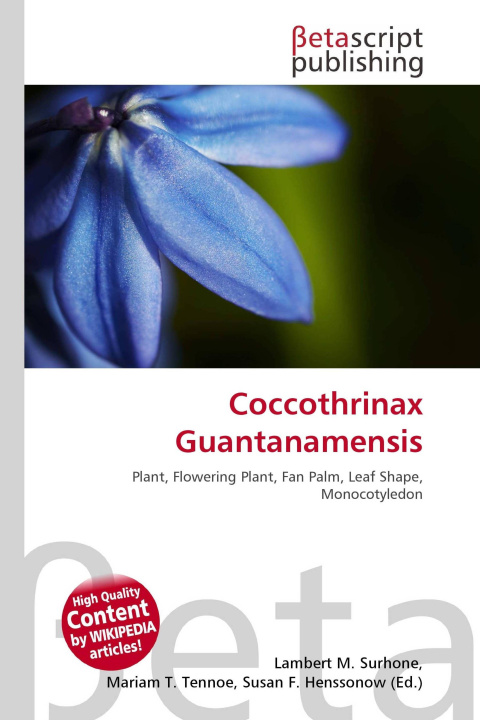 Kniha Coccothrinax Guantanamensis Mariam T. Tennoe