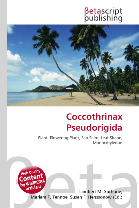 Kniha Coccothrinax Pseudorigida Mariam T. Tennoe