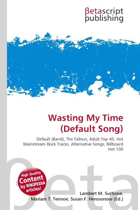Kniha Wasting My Time (Default Song) Mariam T. Tennoe