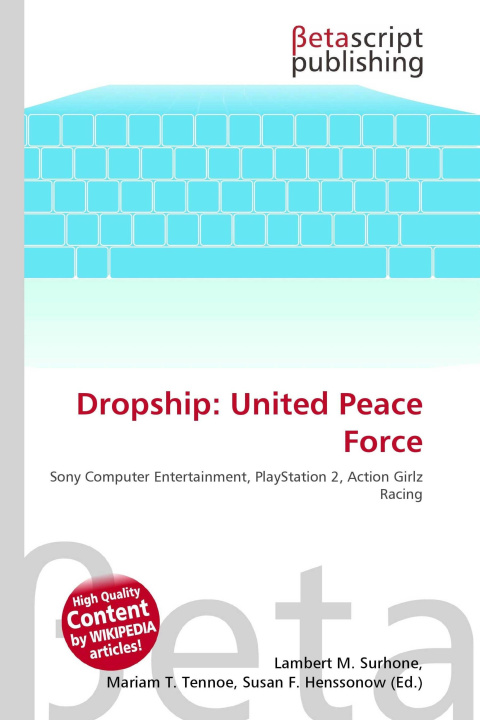 Kniha Dropship: United Peace Force Mariam T. Tennoe