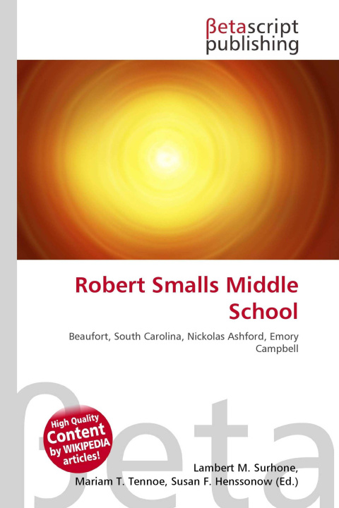 Kniha Robert Smalls Middle School Mariam T. Tennoe