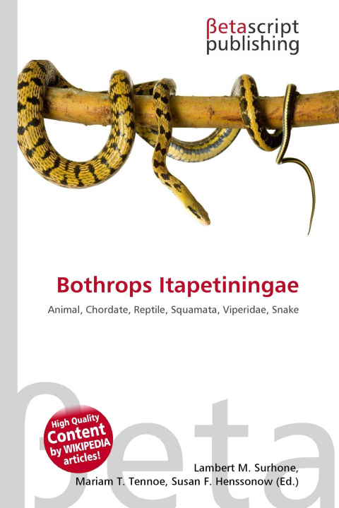 Kniha Bothrops Itapetiningae Mariam T. Tennoe