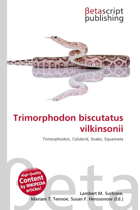 Kniha Trimorphodon biscutatus vilkinsonii Mariam T. Tennoe