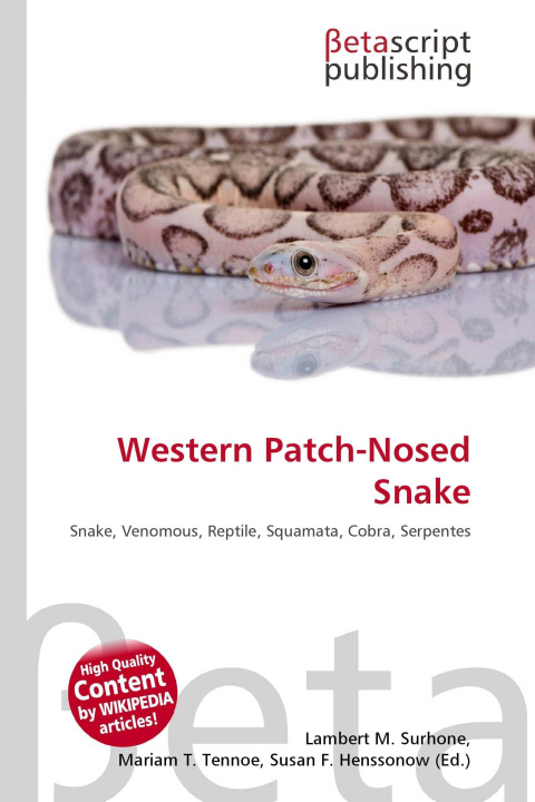 Book Western Patch-Nosed Snake Mariam T. Tennoe