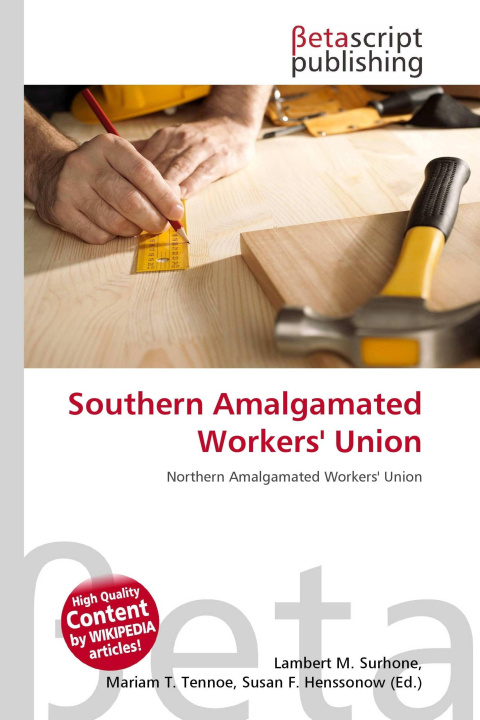 Knjiga Southern Amalgamated Workers' Union Mariam T. Tennoe