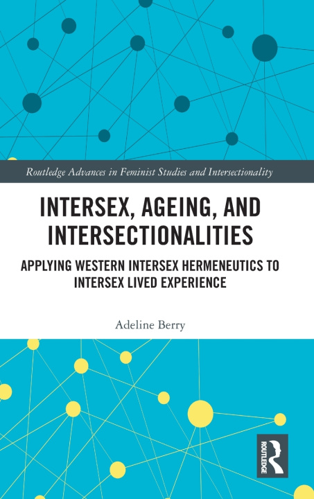 Könyv Intersex, Ageing, and Intersectionalities Adeline Berry