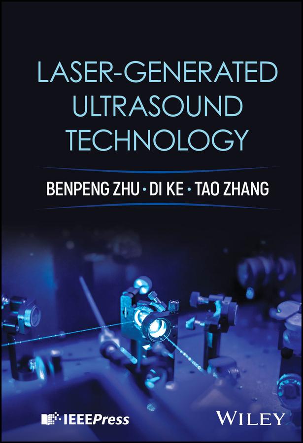 E-knjiga Laser-generated Ultrasound Technology Benpeng Zhu