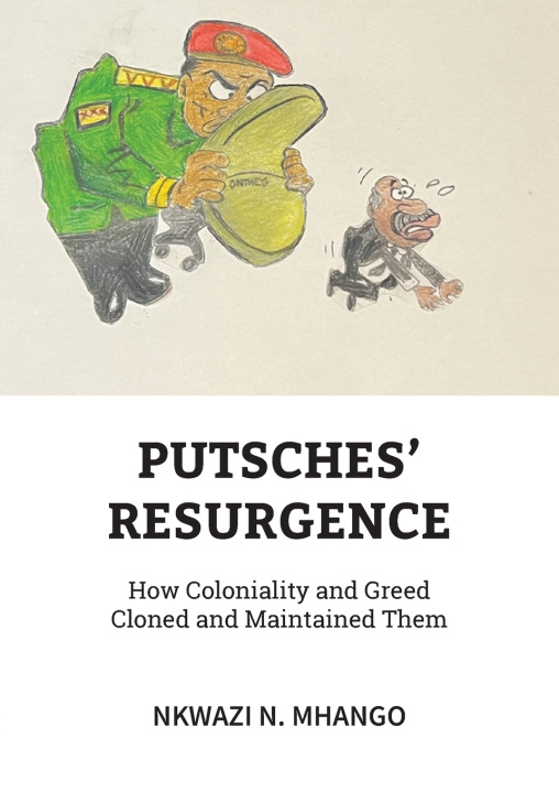 Knjiga Putches' Resurgence Nkwazi N. Mhango