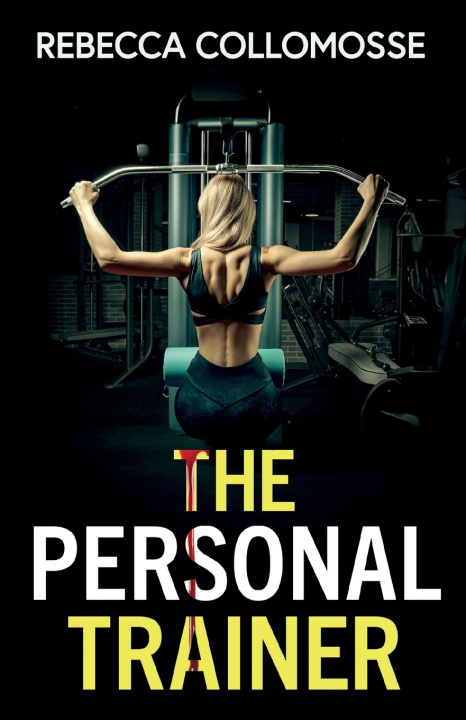 Knjiga The Personal Trainer Rebecca Collomosse