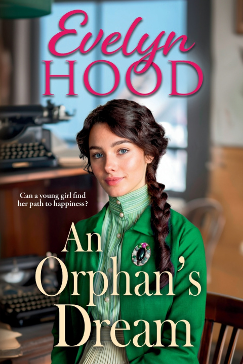 Knjiga An Orphan's Dream Evelyn Hood