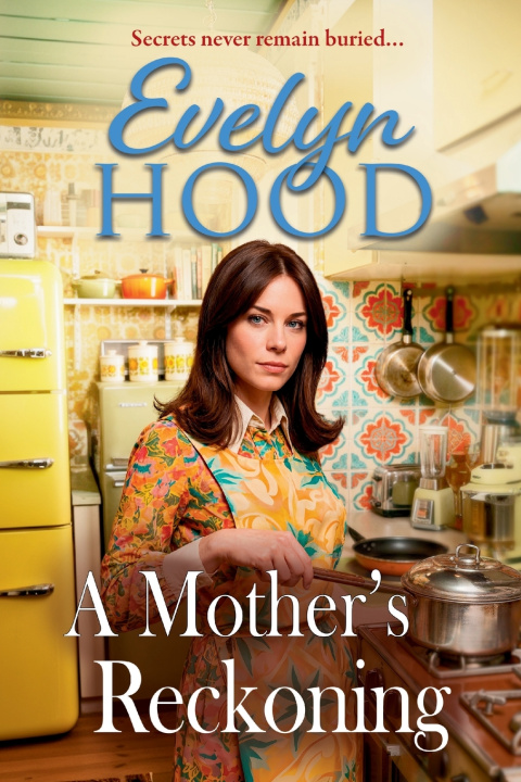 Kniha A Mother's Reckoning Evelyn Hood