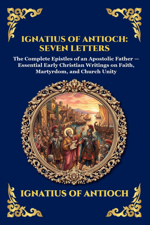 Knjiga Ignatius of Antioch Ignatius of Antioch