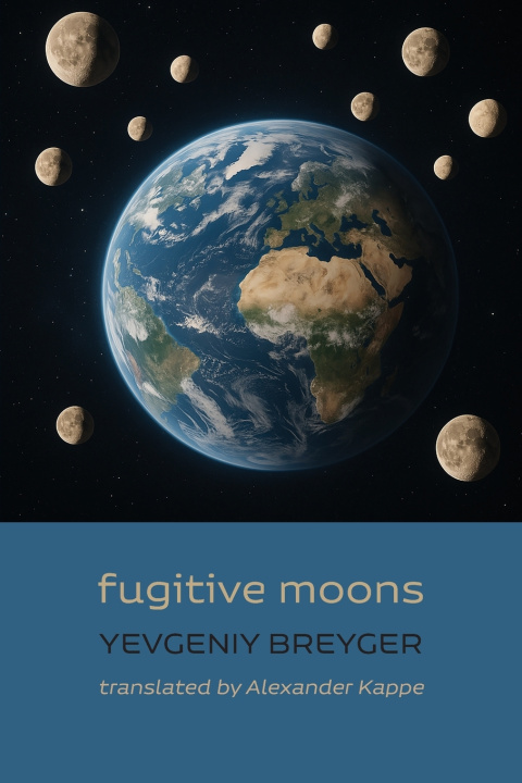 Knjiga fugitive moons Yevgeniy Breyger