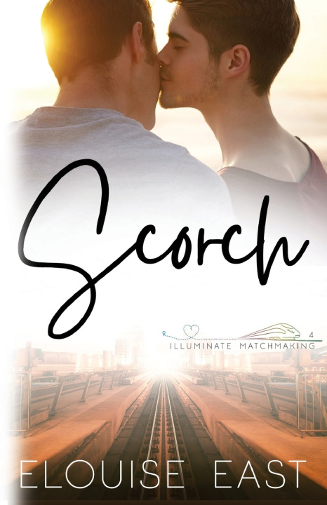 Könyv Scorch Elouise East