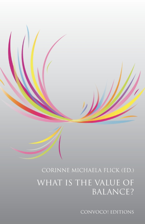 Kniha What Is the Value of Balance? Corinne Michaela Flick