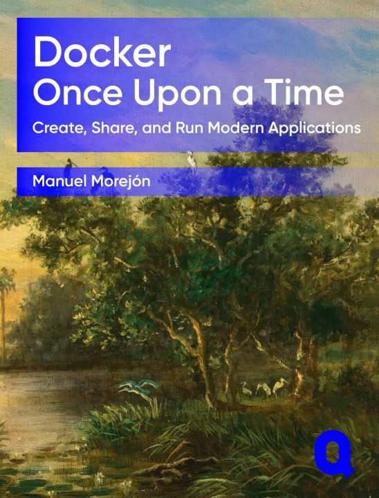 Kniha Docker Once Upon a Time Manuel Morejón