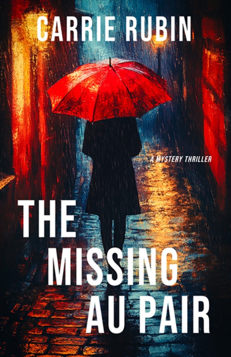 Kniha The Missing Au Pair Carrie Rubin