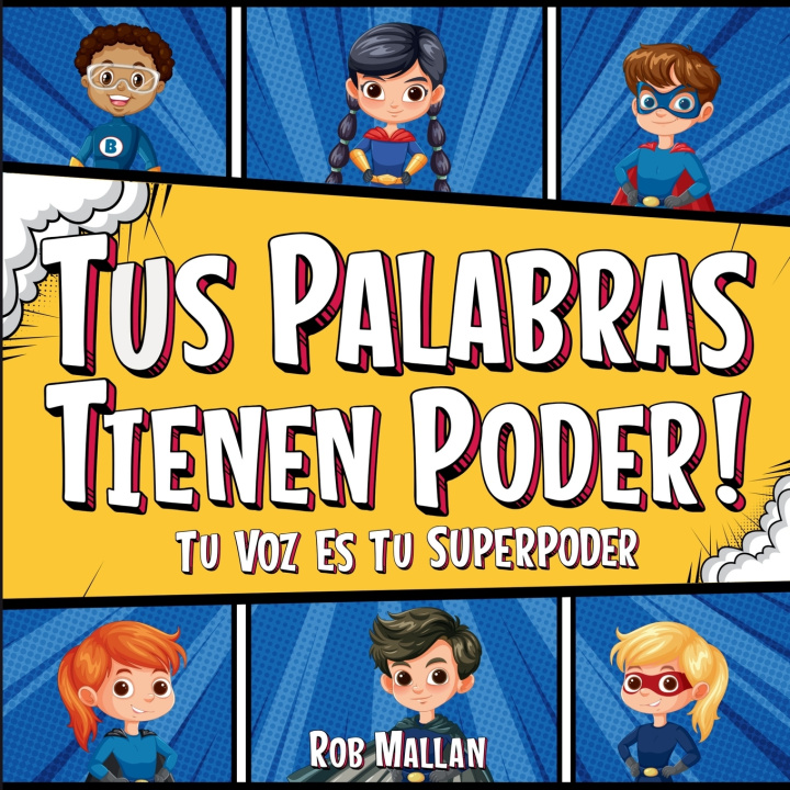 Kniha Tus Palabras Tienen Poder Rob Mallan