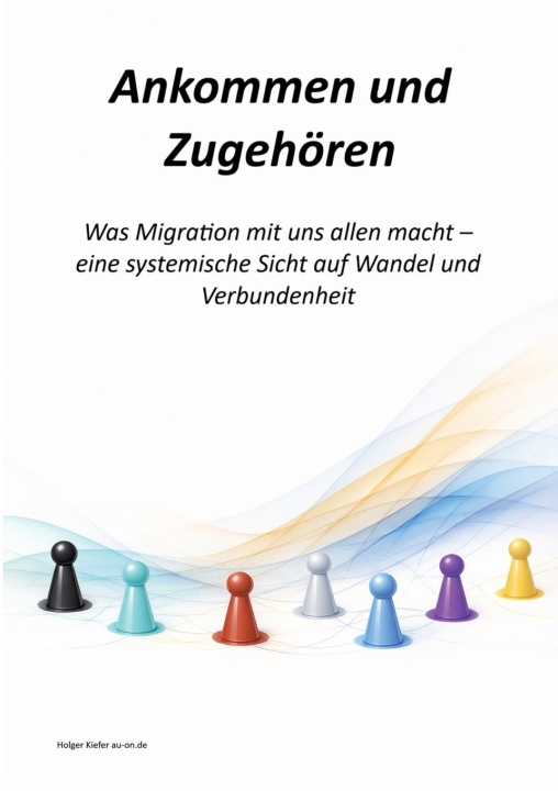 Libro Ankommen und Zugehören Holger Kiefer