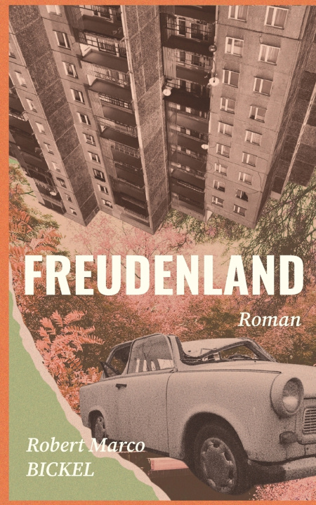 Kniha Freudenland Robert Marco Bickel
