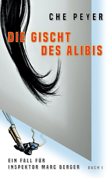 Knjiga Die Gischt des Alibis Che Peyer