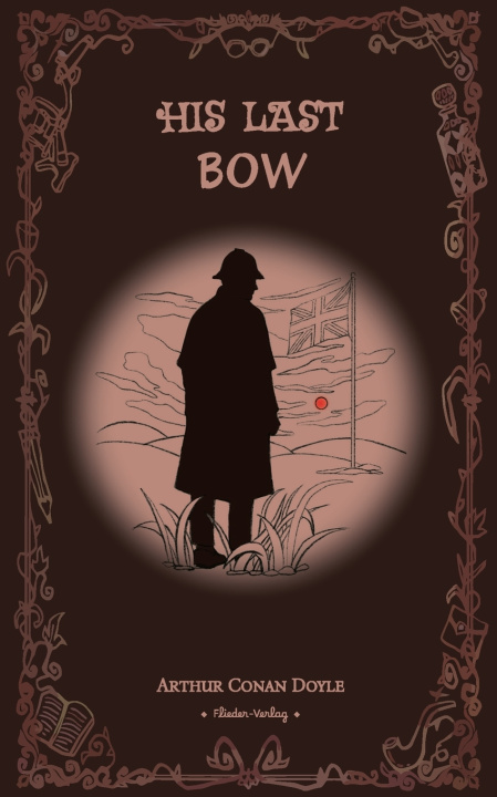 Knjiga His Last Bow/福尔摩斯探案全集：最后的致意 Arthur Conan Doyle