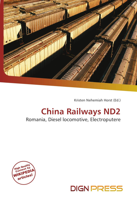Könyv China Railways ND2 