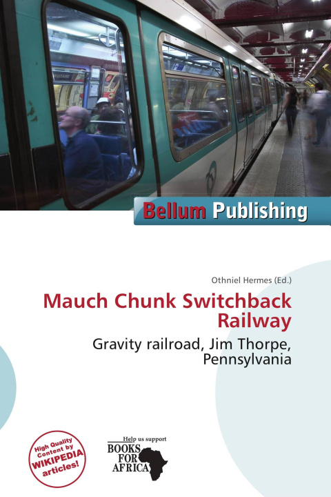 Kniha Mauch Chunk Switchback Railway 