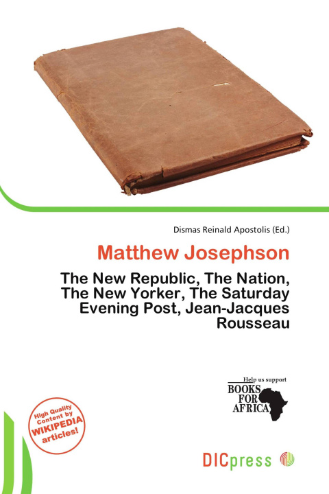 Kniha Matthew Josephson 
