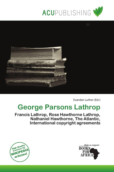 Kniha George Parsons Lathrop 