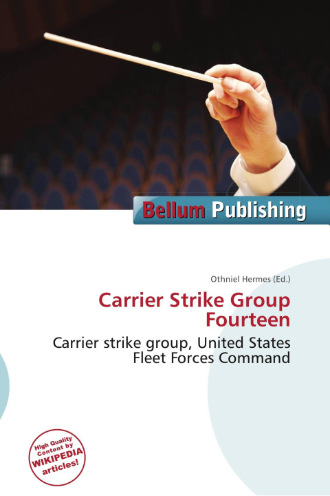 Kniha Carrier Strike Group Fourteen 