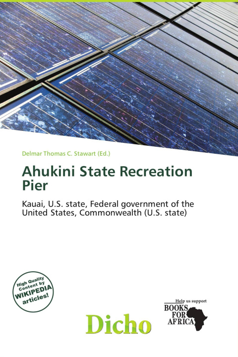 Knjiga Ahukini State Recreation Pier 