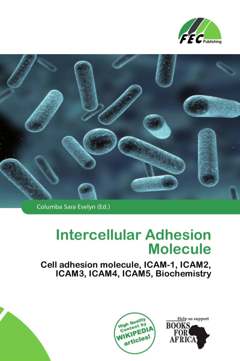 Könyv Intercellular Adhesion Molecule 