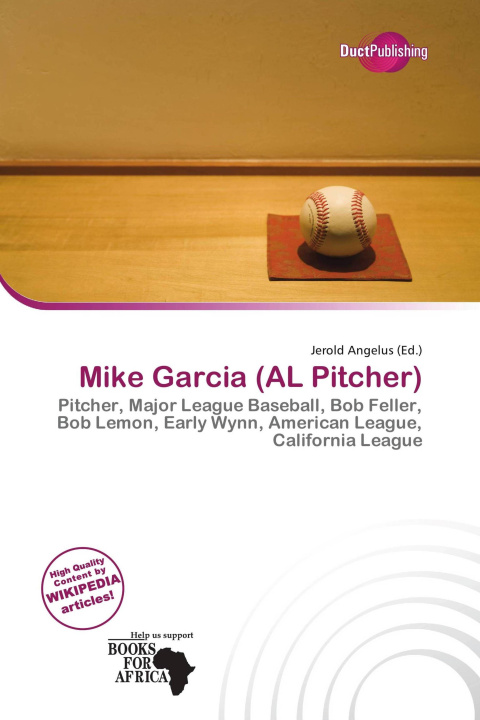 Kniha Mike Garcia (AL Pitcher) 