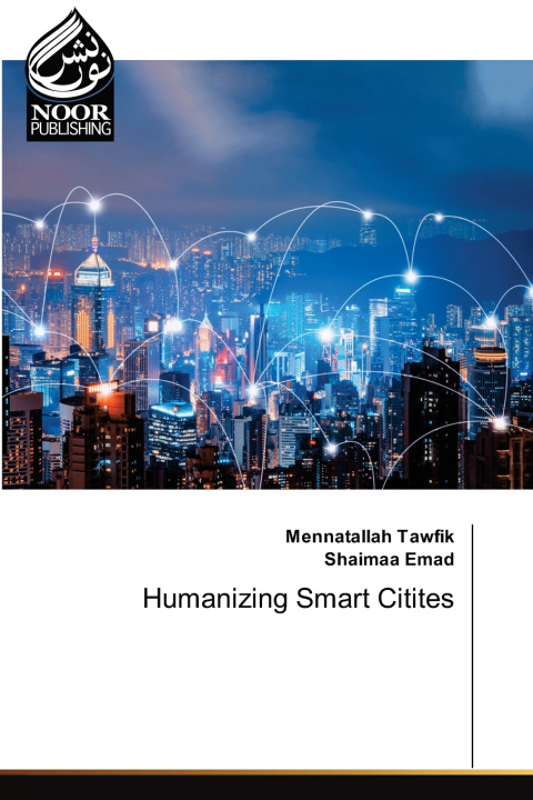 Könyv Humanizing Smart Citites Mennatallah Tawfik