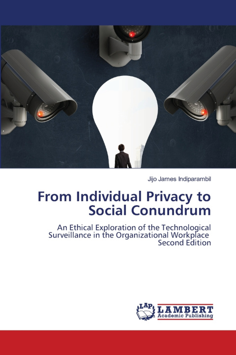 Kniha From Individual Privacy to Social Conundrum Jijo James Indiparambil