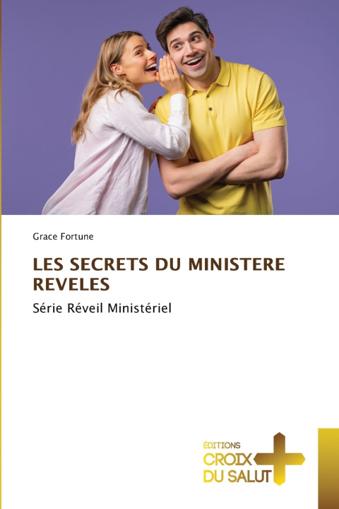 Książka LES SECRETS DU MINISTERE REVELES Grace Fortune