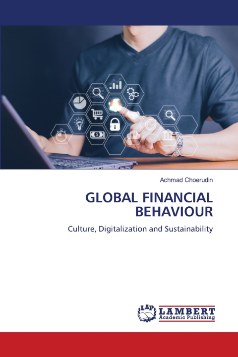 Kniha GLOBAL FINANCIAL BEHAVIOUR Achmad Choerudin