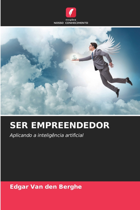 Kniha SER EMPREENDEDOR Edgar Van den Berghe