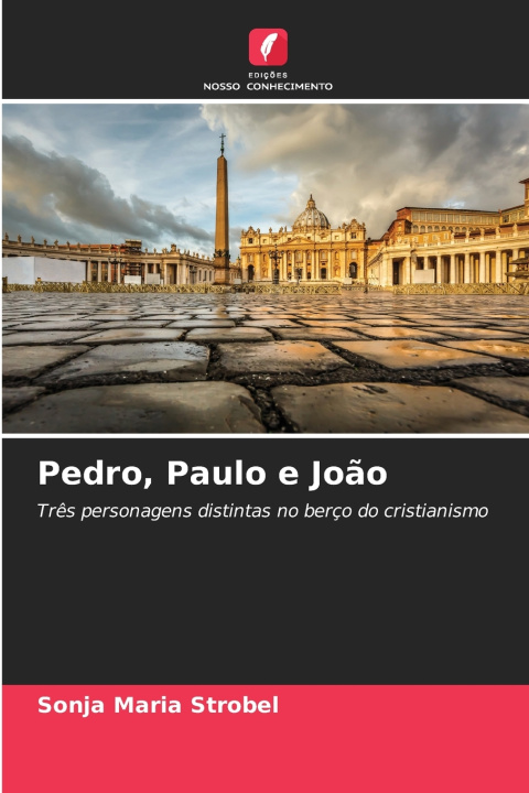 Kniha Pedro, Paulo e João Sonja Maria Strobel