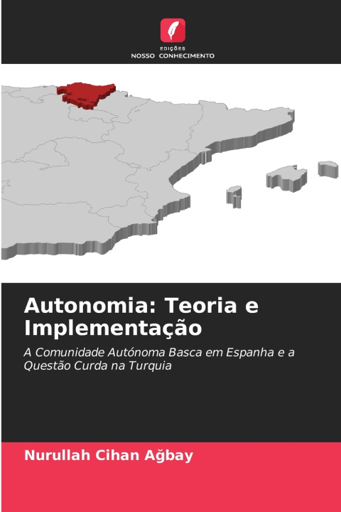 Kniha Autonomia Nurullah Cihan Ağbay