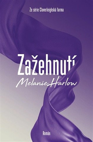 Boek Zažehnutí Melanie Harlow