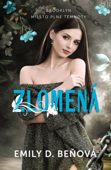 Knjiga Zlomená Emily D. Beňová
