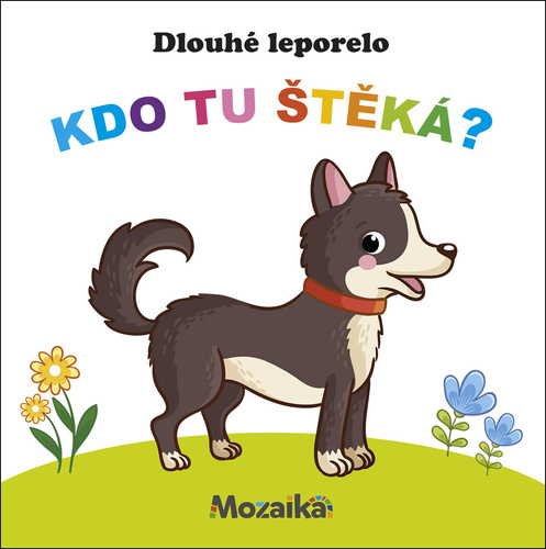 Kniha Dlouhé leporelo Kdo tu štěká? 