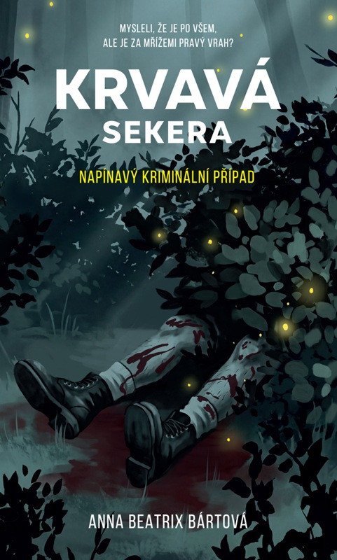 Buch Krvavá sekera Anna Beatrix Bártová