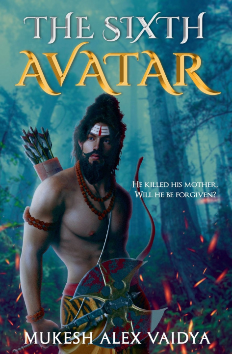 Kniha The Sixth Avatar Mukesh Alex Vaidya