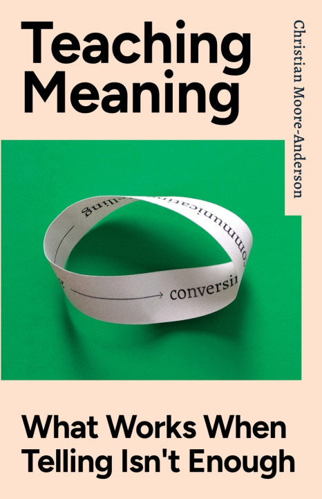 Kniha Teaching Meaning Christian Moore-Anderson