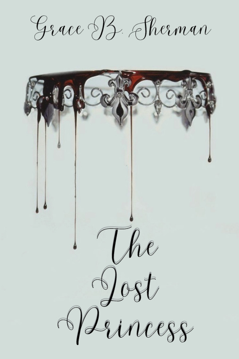Kniha The Lost Princess Grace B. Sherman