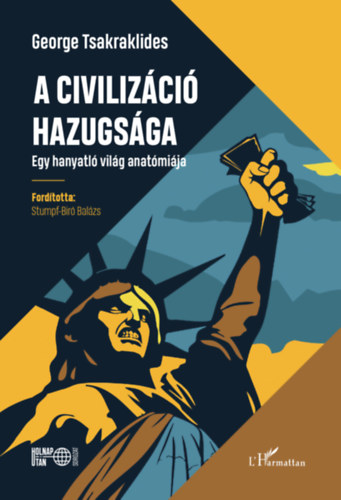 Knjiga A civilizáció hazugsága George Tsakraklides