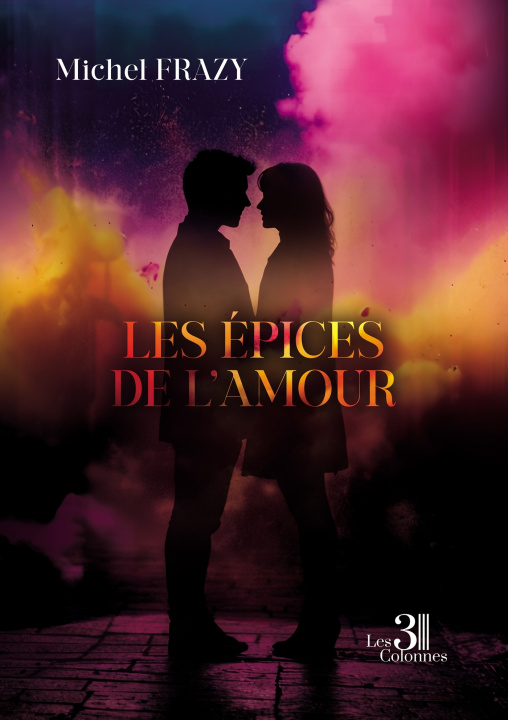 Knjiga Les épices de l'amour Michel FRAZY